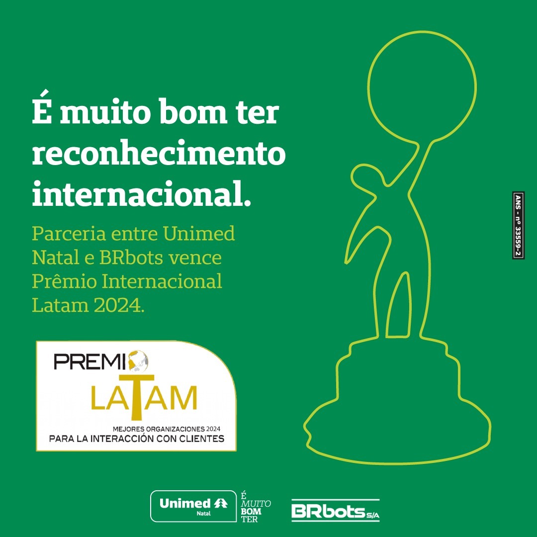 Parceria entre Unimed Natal e BRbots vence Prêmio Internacional Latam 2024