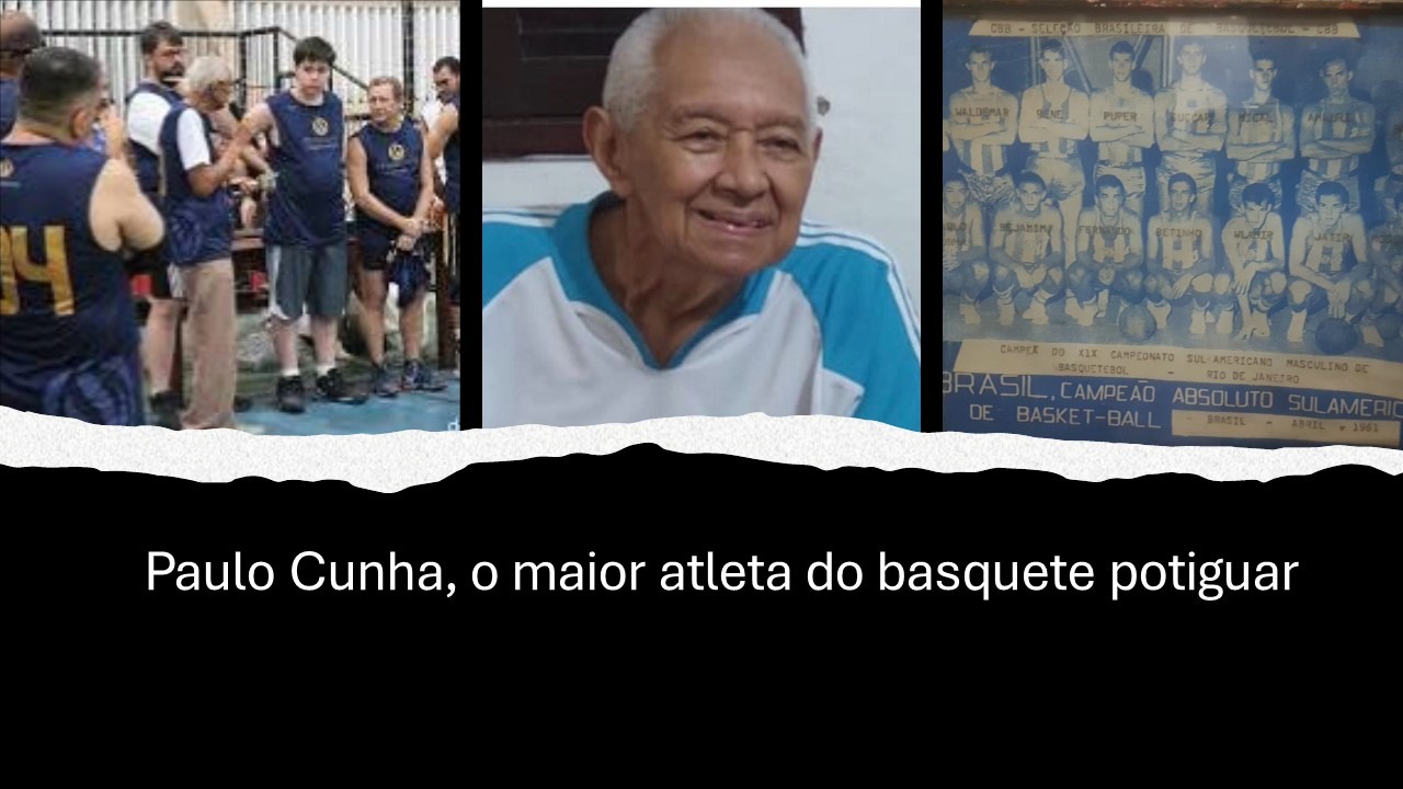 PAULO CUNHA OU UMA ODE AO BASQUETE