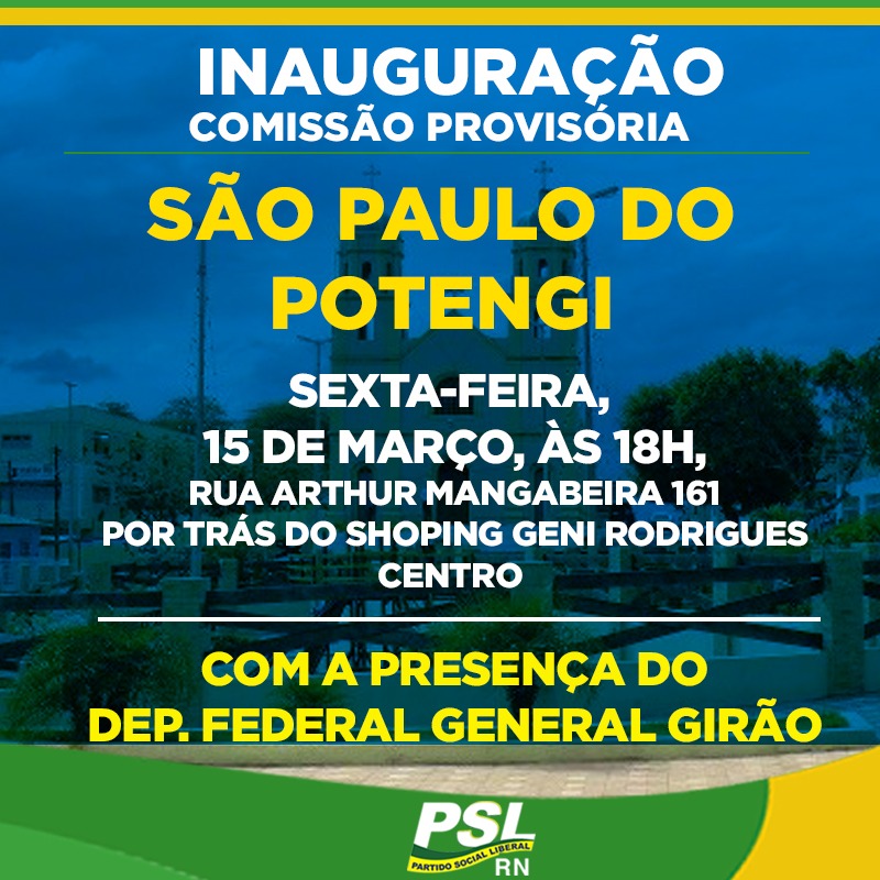 PSL instala Comissões Provisórias em Bento Fernandes e São Paulo do Potengi
