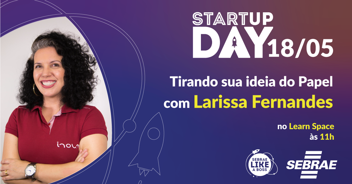 Startup Day 2019: Inova Metrópole faz palestra sobre execução de ideias