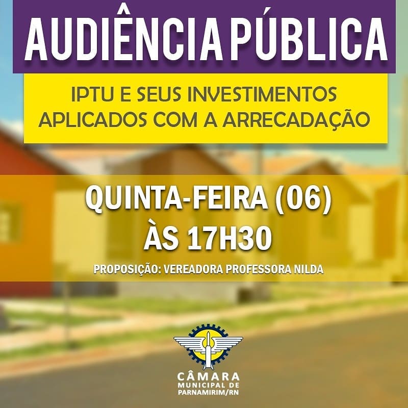 IPTU será debatido em audiência pública na Câmara de Parnamirim nesta quinta