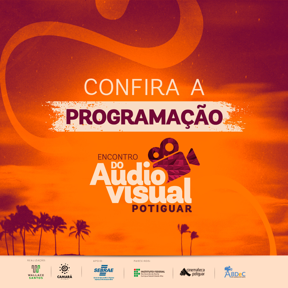 Encontro do Audiovisual Potiguar promete fomentar cadeia da economia produtiva