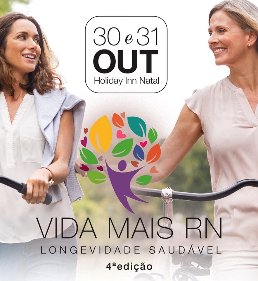 Evento Vida Mais RN tem início nesta quarta-feira no Holiday Inn Natal   