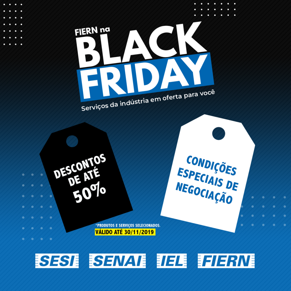 SENAI, SESI e IEL terão serviços com descontos especiais na Black Friday