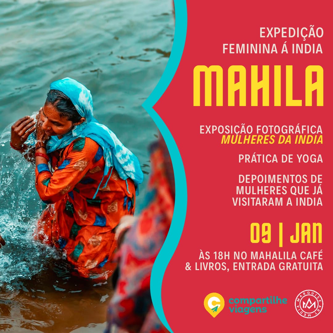 Mahila Expedição Feminina à Índia abriga exposição fotográfica e prática de yoga