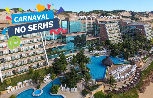 SERHS Natal Grand hotel & Resort divulga pacotes para o Carnaval e Páscoa