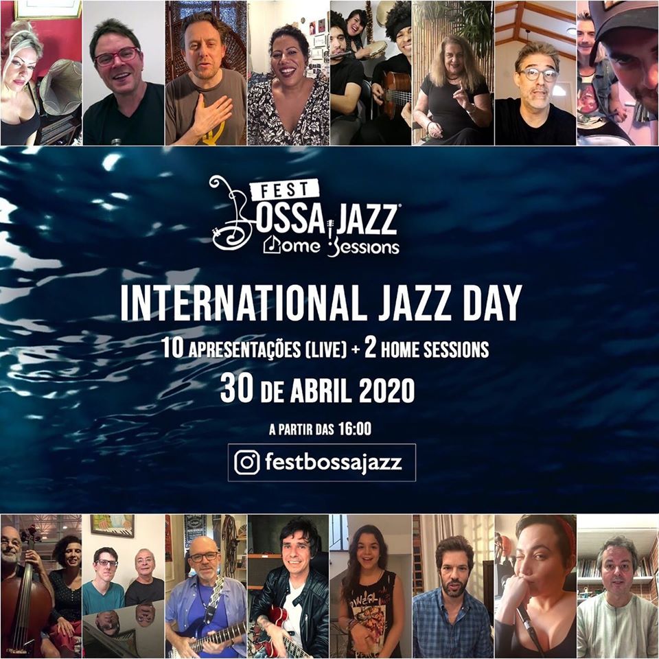 Lives animam Fest Bossa & Jazz Home Sessions e comemoram International Jazz Day