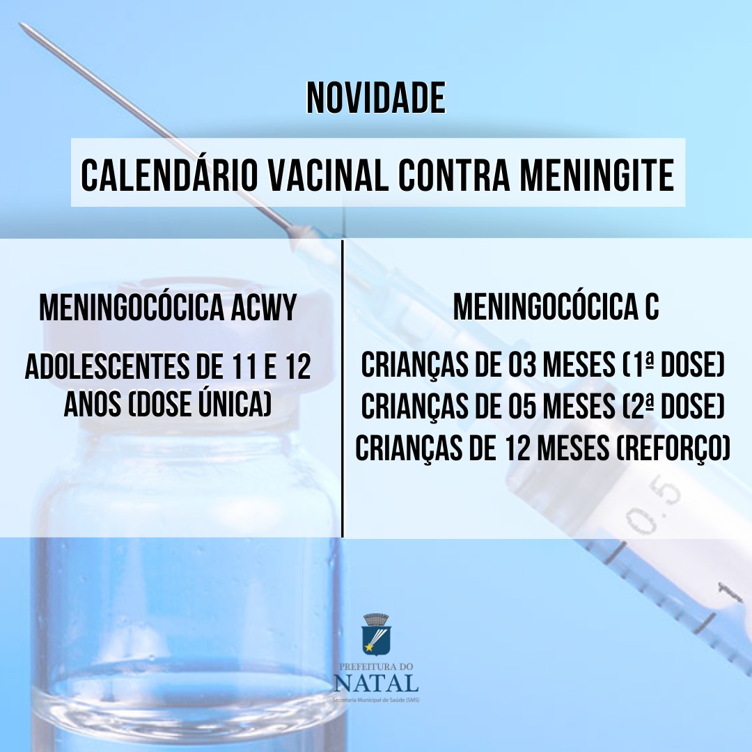 Vacina contra 4 tipos de meningite passa integrar calendário vacinal de Natal