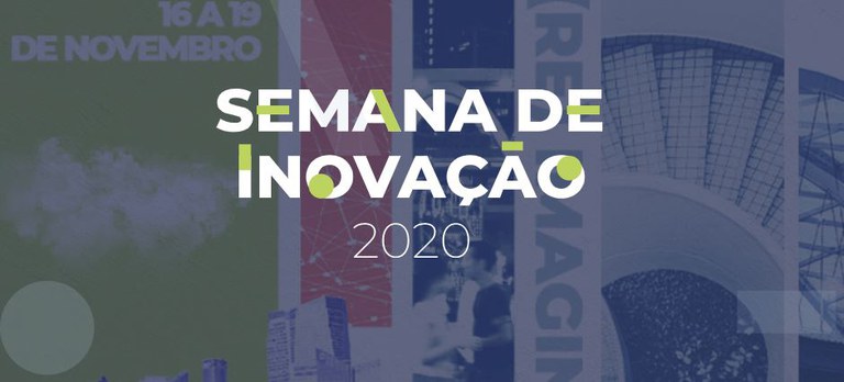 Estão abertas as inscrições para a Semana da Inovação 2020