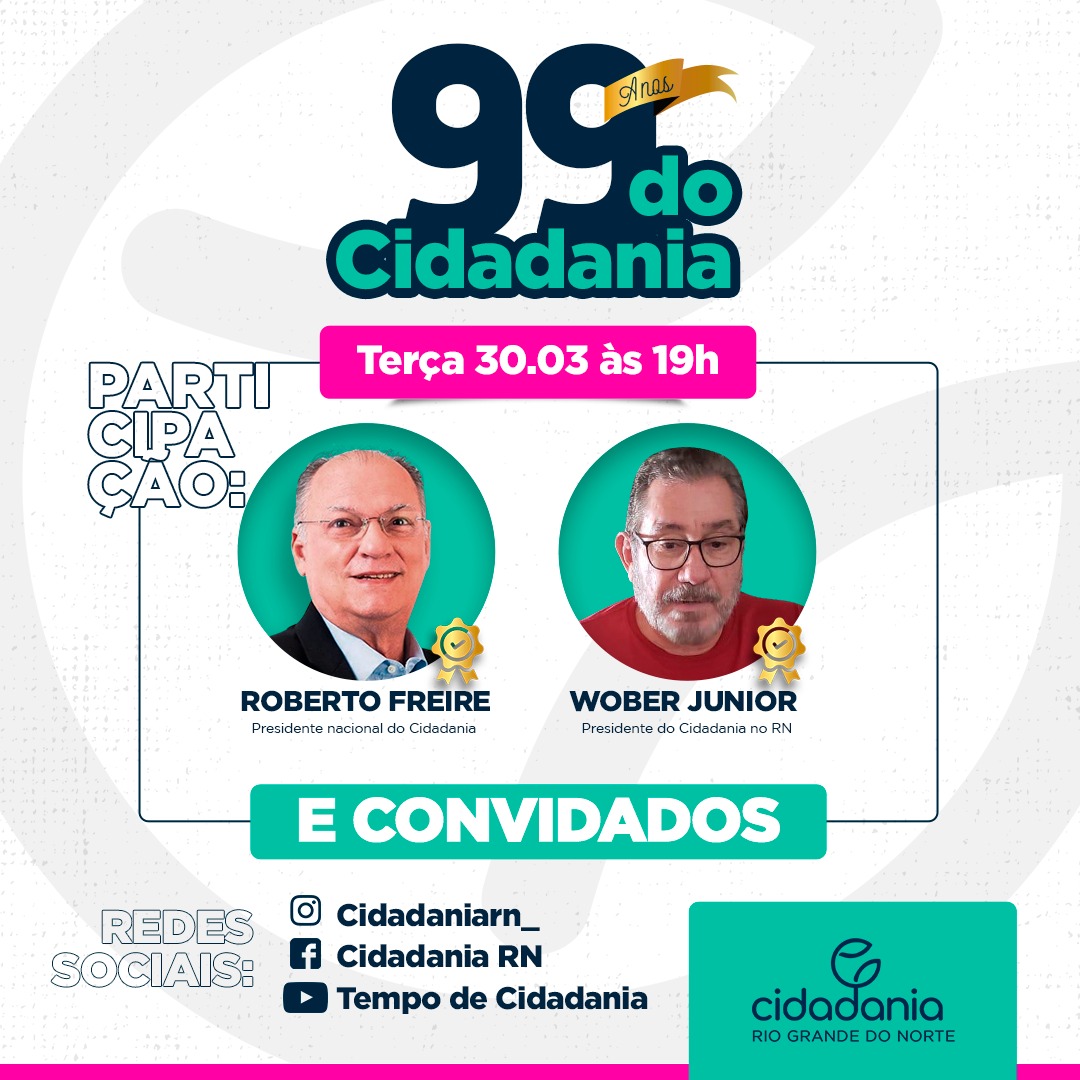 99 anos: Cidadania-RN reúne presidentes e convidados em encontro virtual