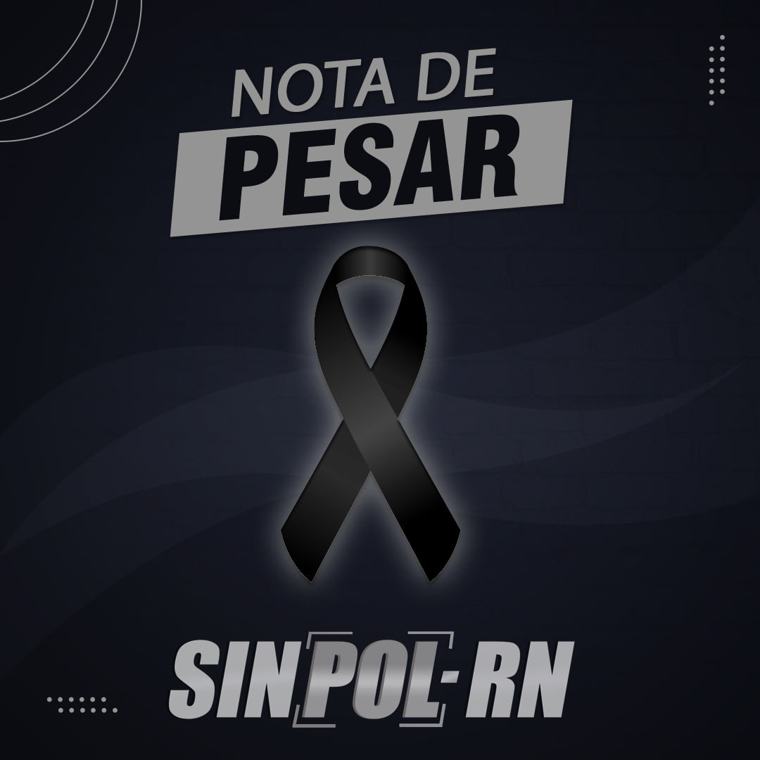 "Criminosos promovem caça aos policiais no RN", diz Sindicato da categoria