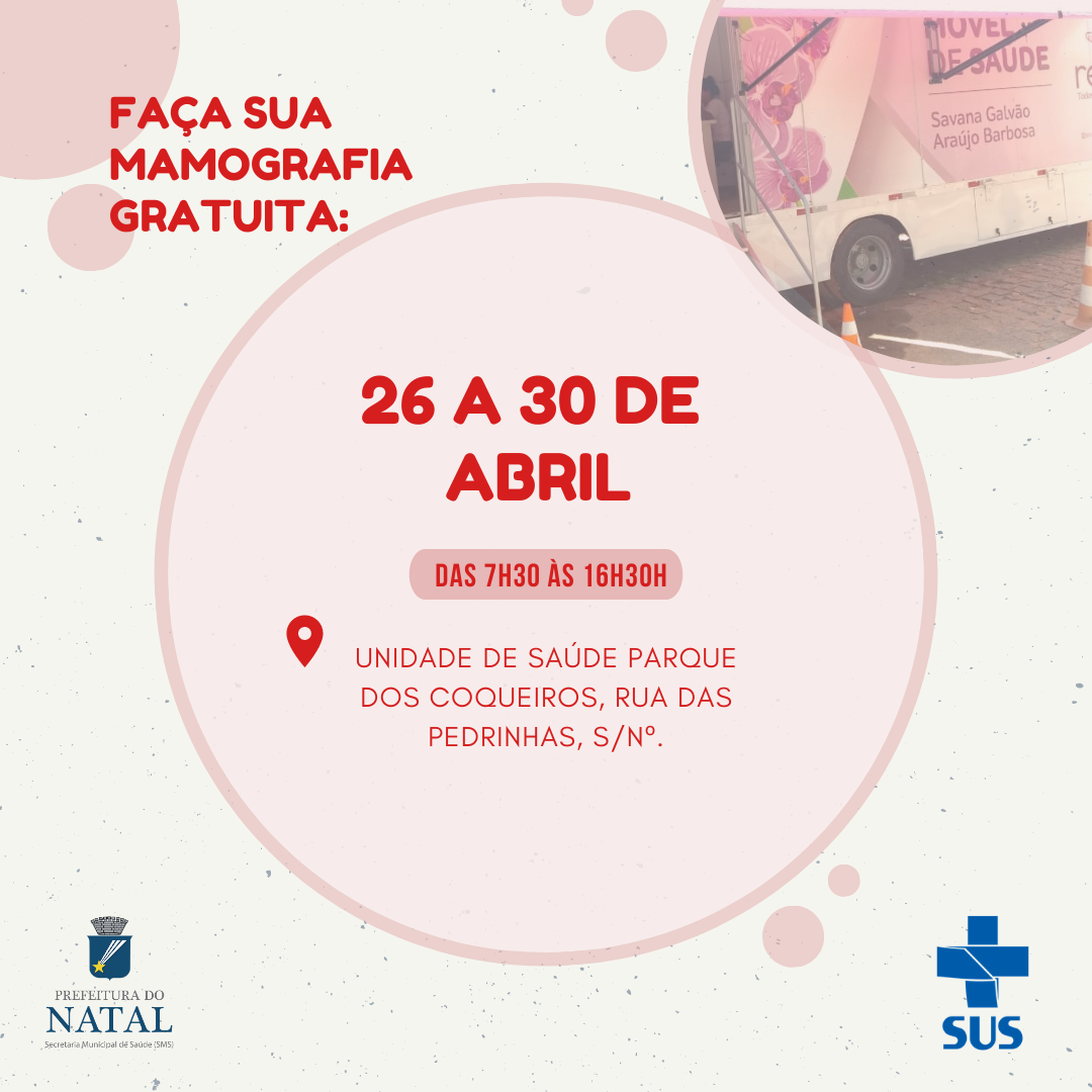 Mutirão de mamografia chega ao bairro Nossa Senhora da Apresentação nesta semana