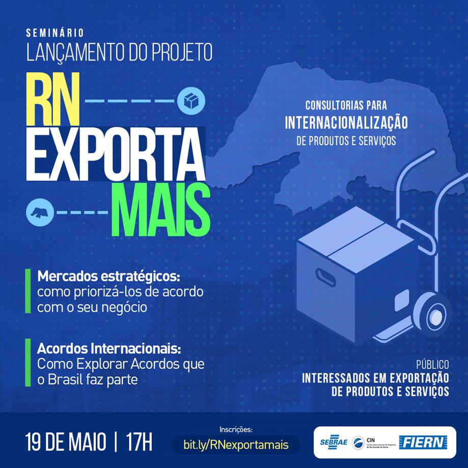 Projeto RN Exporta Mais visa estimular comércio exterior do RN