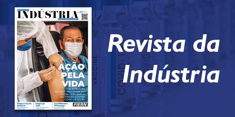 “Ação pela Vida” é destaque da Revista da Indústria do RN