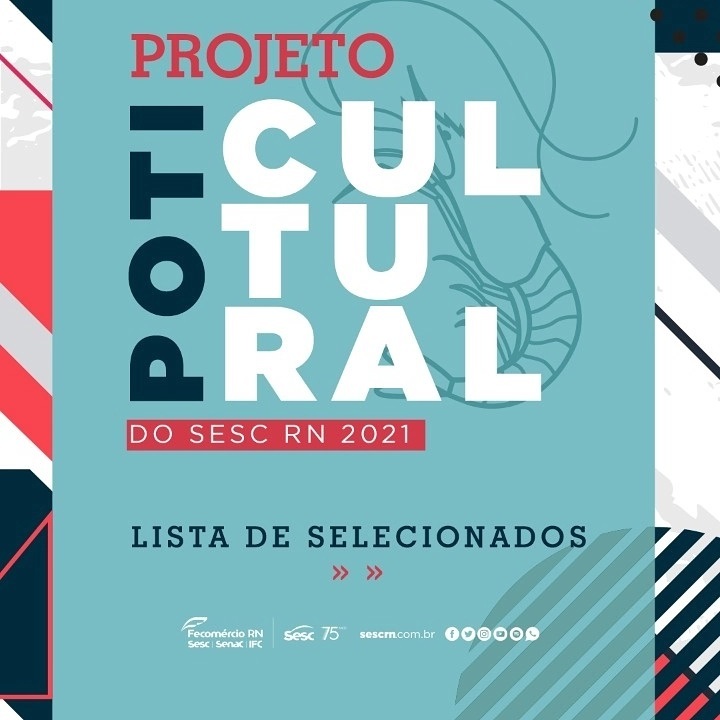 Projeto Poti-Cultural Sesc divulga lista com as 36 propostas selecionadas; confira