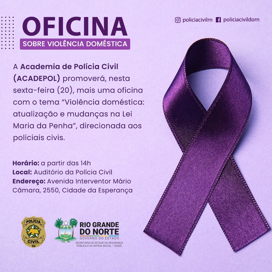 Polícia Civil promove nova oficina sobre violência doméstica