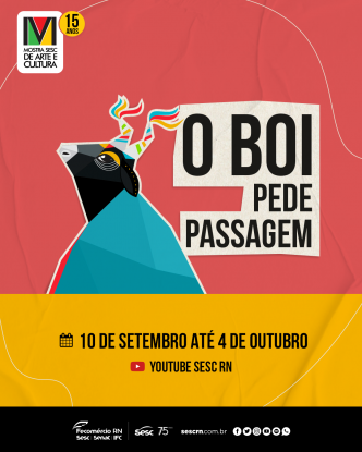 Sesc RN comemora 15 anos da Mostra de Arte e Cultura