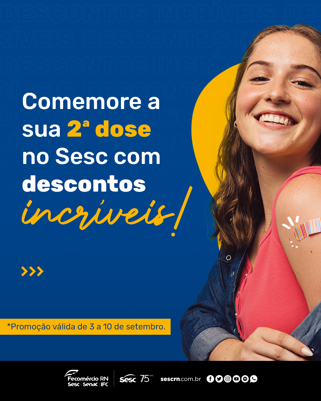 Campanha Sesc RN para quem tomou 2ª dose da vacina termina nesta sexta-feira