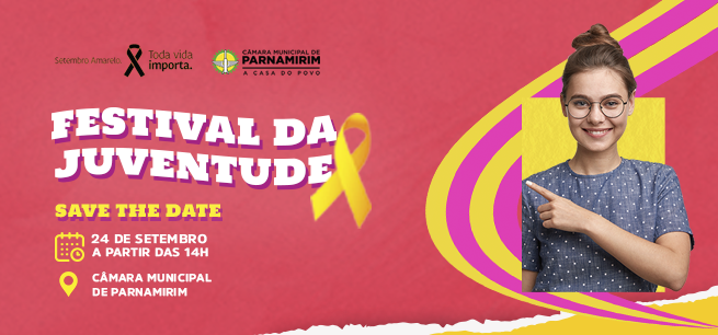 Câmara de Parnamirim promove Festival da Juventude alusivo ao Setembro Amarelo
