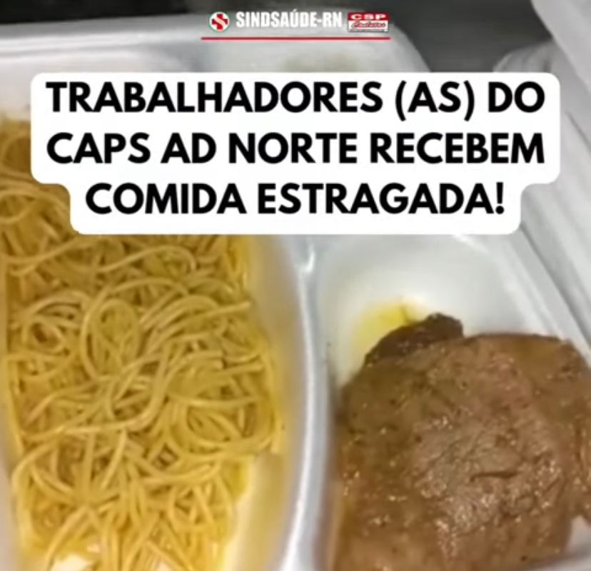 VÍDEO: Trabalhadores da saúde denunciam comida estragada em Caps de Natal; Prefeitura vai investigar