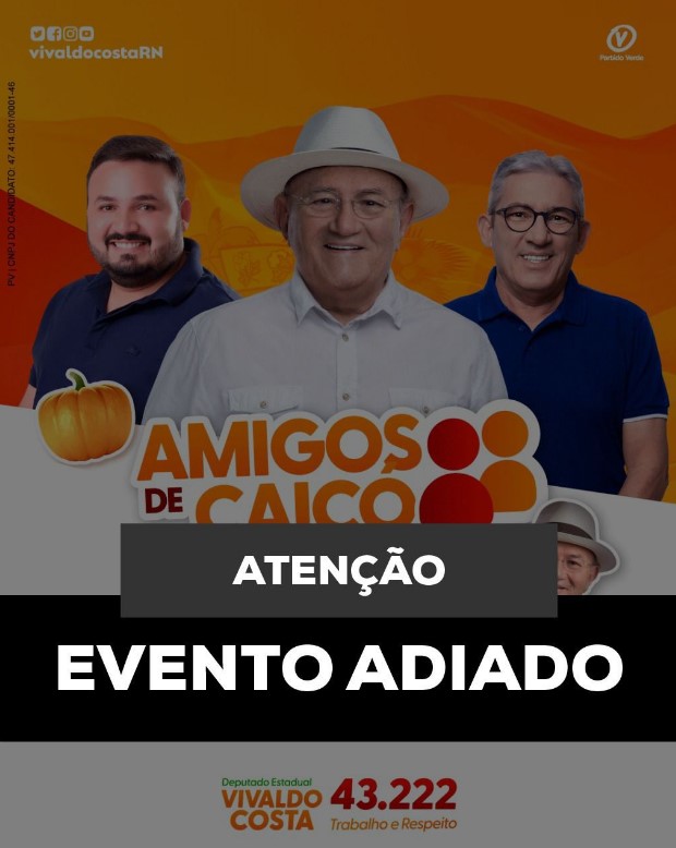 Em virtude do falecimento do ex-vice-prefeito Júnior Germano evento ‘Amigos de Caicó’ foi adiado