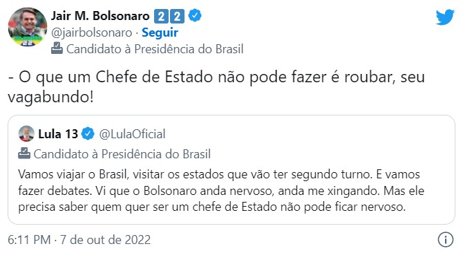 “O que um Chefe de Estado não pode fazer é roubar, seu vagabundo!”, diz Bolsonaro em resposta para Lula