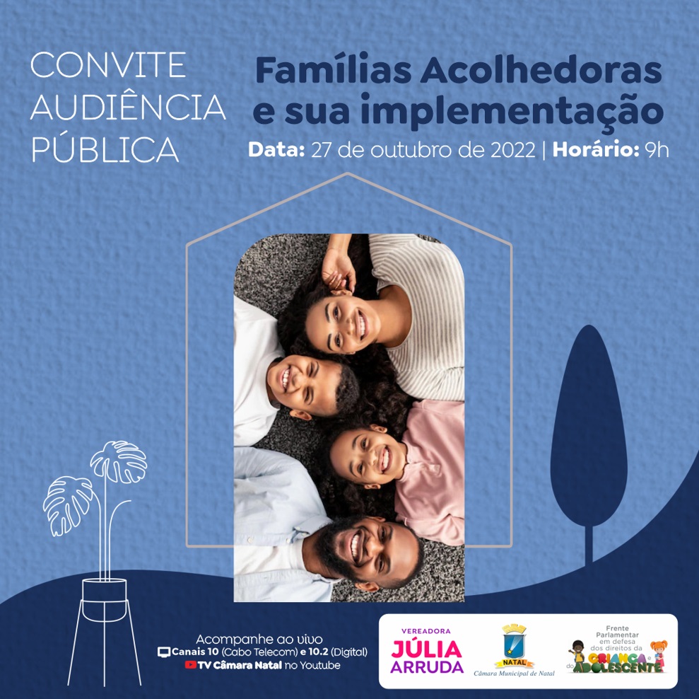 Frente Parlamentar da Câmara promove implantação de Famílias Acolhedoras