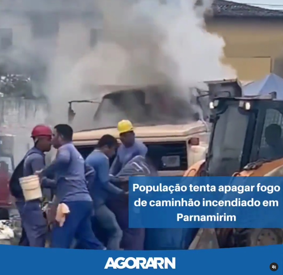 VÍDEO: População tenta apagar fogo de caminhão incendiado em Parnamirim
