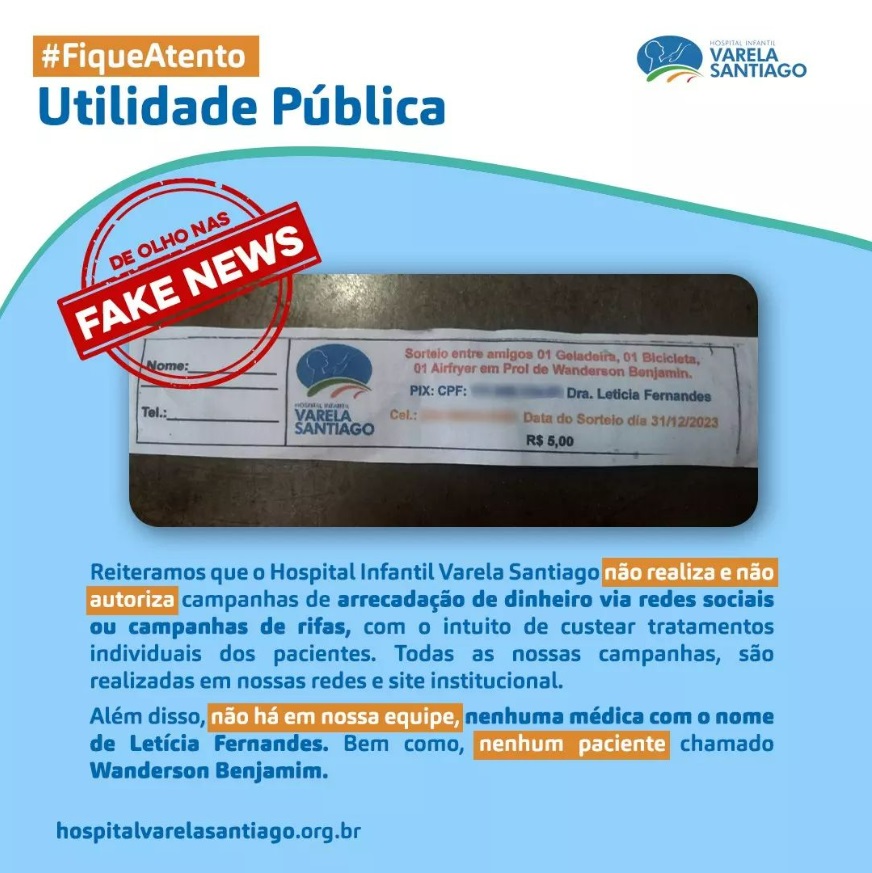 Hospital Varela Santiago alerta para novo golpe de rifa falsa; entenda