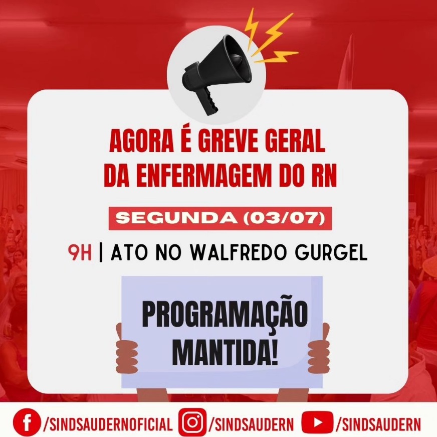 Apesar de decisão judicial, greve geral da enfermagem do RN está mantida, diz Sindsaúde