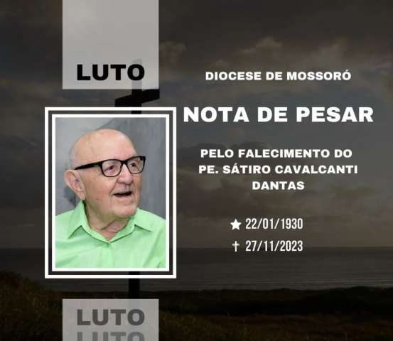 Morre padre Sátiro, em Mossoró